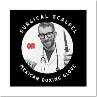 Surgical Scalpel or Mexican Boxing Glove (switchblade) B/W Posters and Art